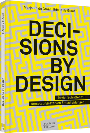 Buchcover Decisions by Design | Marjolijn de Graaf | EAN 9783791046389 | ISBN 3-7910-4638-1 | ISBN 978-3-7910-4638-9