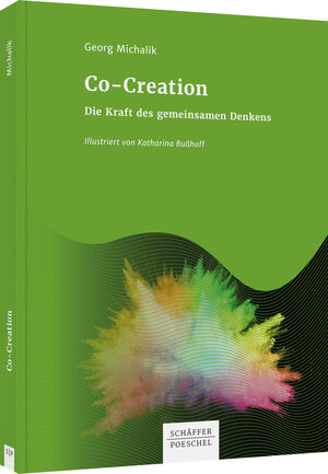Buchcover Co-Creation | Georg Michalik | EAN 9783791048093 | ISBN 3-7910-4809-0 | ISBN 978-3-7910-4809-3