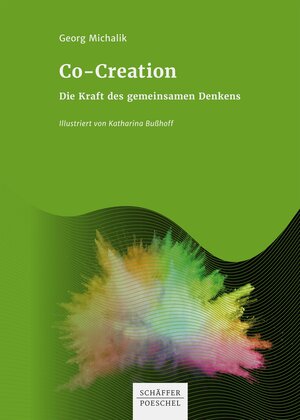 Buchcover Co-Creation | Georg Michalik | EAN 9783791048123 | ISBN 3-7910-4812-0 | ISBN 978-3-7910-4812-3