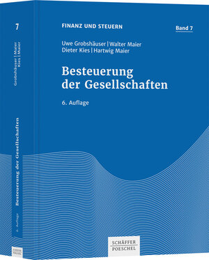 Buchcover Besteuerung der Gesellschaften | Uwe Grobshäuser | EAN 9783791048130 | ISBN 3-7910-4813-9 | ISBN 978-3-7910-4813-0
