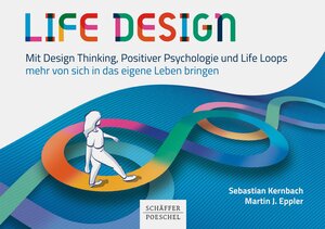 Buchcover Life Design | Sebastian Kernbach | EAN 9783791049243 | ISBN 3-7910-4924-0 | ISBN 978-3-7910-4924-3