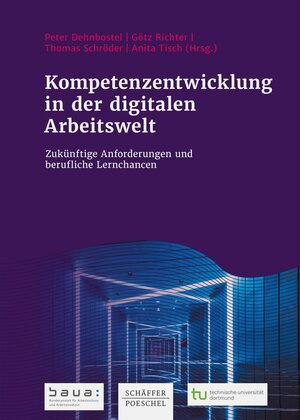 Buchcover Kompetenzentwicklung in der digitalen Arbeitswelt  | EAN 9783791051093 | ISBN 3-7910-5109-1 | ISBN 978-3-7910-5109-3
