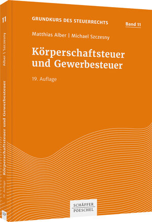 Buchcover Körperschaftsteuer und Gewerbesteuer | Matthias Alber | EAN 9783791051222 | ISBN 3-7910-5122-9 | ISBN 978-3-7910-5122-2