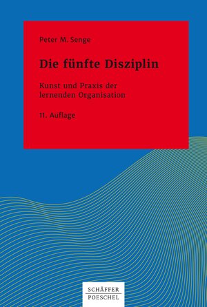 Buchcover Die fünfte Disziplin | Peter M. Senge | EAN 9783791051956 | ISBN 3-7910-5195-4 | ISBN 978-3-7910-5195-6