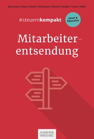 Buchcover #steuernkompakt Mitarbeiterentsendung | Christiane Bourseaux | EAN 9783791053028 | ISBN 3-7910-5302-7 | ISBN 978-3-7910-5302-8