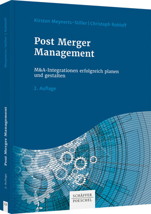 Buchcover Post Merger Management | Kirsten Meynerts-Stiller | EAN 9783791054070 | ISBN 3-7910-5407-4 | ISBN 978-3-7910-5407-0