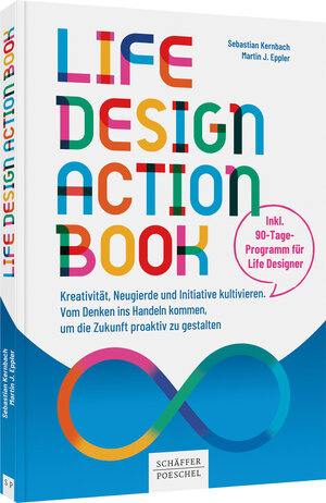 Buchcover Life-Design-Actionbook | Sebastian Kernbach | EAN 9783791054889 | ISBN 3-7910-5488-0 | ISBN 978-3-7910-5488-9