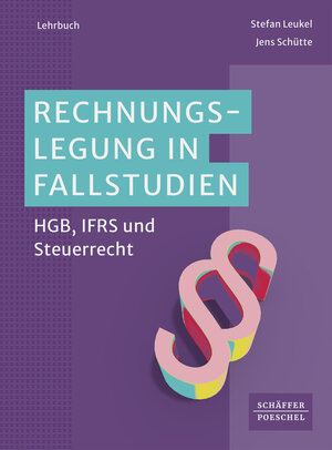 Buchcover Rechnungslegung in Fallstudien | Stefan Leukel | EAN 9783791056487 | ISBN 3-7910-5648-4 | ISBN 978-3-7910-5648-7