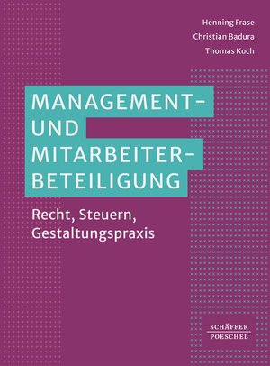Buchcover Management- und Mitarbeiterbeteiligung | Henning Frase | EAN 9783791056821 | ISBN 3-7910-5682-4 | ISBN 978-3-7910-5682-1