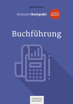 Buchcover #steuernkompakt Buchführung | Bernhard Plum | EAN 9783791057231 | ISBN 3-7910-5723-5 | ISBN 978-3-7910-5723-1