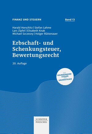 Buchcover Erbschaft- und Schenkungsteuer, Bewertungsrecht | Harald Horschitz | EAN 9783791057255 | ISBN 3-7910-5725-1 | ISBN 978-3-7910-5725-5