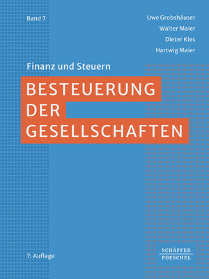 Buchcover Besteuerung der Gesellschaften | Uwe Grobshäuser | EAN 9783791057422 | ISBN 3-7910-5742-1 | ISBN 978-3-7910-5742-2