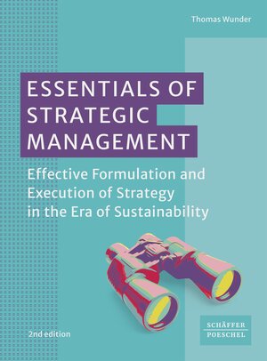 Buchcover Essentials of Strategic Management | Thomas Wunder | EAN 9783791057705 | ISBN 3-7910-5770-7 | ISBN 978-3-7910-5770-5