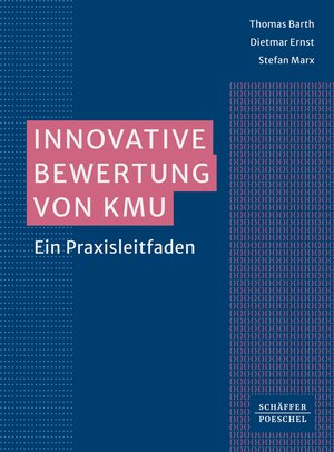 Buchcover Innovative Bewertung von KMU | Thomas Barth | EAN 9783791059662 | ISBN 3-7910-5966-1 | ISBN 978-3-7910-5966-2