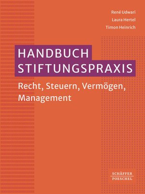 Buchcover Handbuch Stiftungspraxis | René Udwari | EAN 9783791060385 | ISBN 3-7910-6038-4 | ISBN 978-3-7910-6038-5