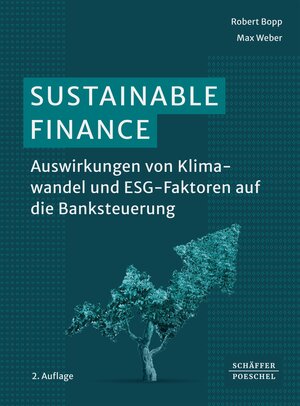 Buchcover Sustainable Finance | Robert Bopp | EAN 9783791060866 | ISBN 3-7910-6086-4 | ISBN 978-3-7910-6086-6