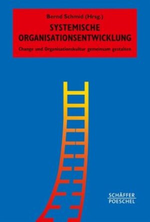 Buchcover Systemische Organisationsentwicklung  | EAN 9783791061184 | ISBN 3-7910-6118-6 | ISBN 978-3-7910-6118-4