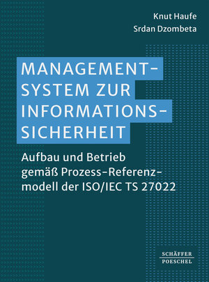 Buchcover Managementsystem zur Informationssicherheit | Knut Haufe | EAN 9783791061399 | ISBN 3-7910-6139-9 | ISBN 978-3-7910-6139-9