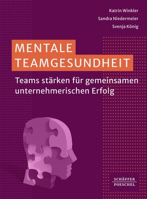 Buchcover Mentale Teamgesundheit | Katrin Winkler | EAN 9783791061566 | ISBN 3-7910-6156-9 | ISBN 978-3-7910-6156-6