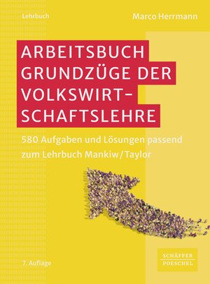 Buchcover Arbeitsbuch Grundzüge der Volkswirtschaftslehre | Marco Herrmann | EAN 9783791062693 | ISBN 3-7910-6269-7 | ISBN 978-3-7910-6269-3