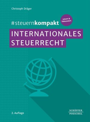 Buchcover #steuernkompakt Internationales Steuerrecht | Christoph Dräger | EAN 9783791064642 | ISBN 3-7910-6464-9 | ISBN 978-3-7910-6464-2