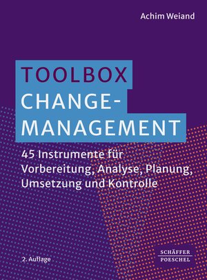 Buchcover Toolbox Change-Management | Achim Weiand | EAN 9783791064734 | ISBN 3-7910-6473-8 | ISBN 978-3-7910-6473-4