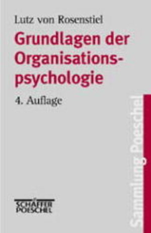 Sammlung Poeschel, Bd.95, Grundlagen der Organisationspsychologie