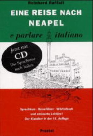 Eine Reise nach Neapel ... e parlare italiano - Mit CD