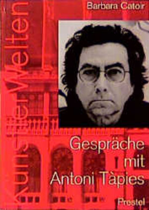 Gespräche mit Antoni Tapies