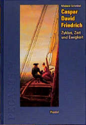 Buchcover Caspar David Friedrich | Wieland Schmied | EAN 9783791321974 | ISBN 3-7913-2197-8 | ISBN 978-3-7913-2197-4