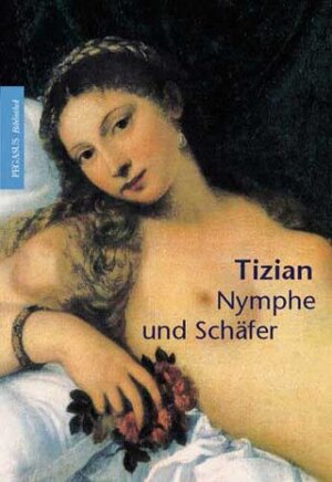 Tizian  Nymphe und Schäfer