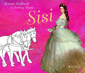 Buchcover Kunst-Malbuch - Coloring Book Sisi | Annette Roeder | EAN 9783791343327 | ISBN 3-7913-4332-7 | ISBN 978-3-7913-4332-7