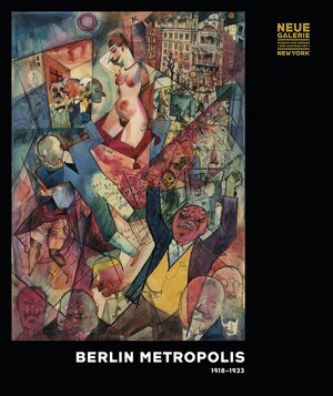 Buchcover Berlin Metropolis  | EAN 9783791354903 | ISBN 3-7913-5490-6 | ISBN 978-3-7913-5490-3