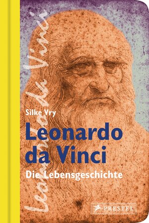 Buchcover Leonardo da Vinci | Silke Vry | EAN 9783791370224 | ISBN 3-7913-7022-7 | ISBN 978-3-7913-7022-4