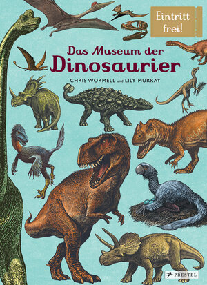 Buchcover Das Museum der Dinosaurier | Lily Murray | EAN 9783791373034 | ISBN 3-7913-7303-X | ISBN 978-3-7913-7303-4