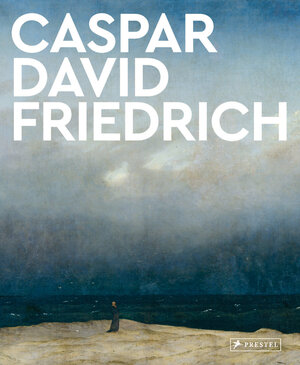 Buchcover Caspar David Friedrich | Michael Robinson | EAN 9783791379920 | ISBN 3-7913-7992-5 | ISBN 978-3-7913-7992-0