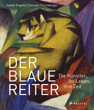 Buchcover Der Blaue Reiter | Cornelia Trischberger | EAN 9783791381275 | ISBN 3-7913-8127-X | ISBN 978-3-7913-8127-5