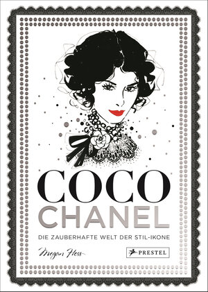 Buchcover Coco Chanel | Megan Hess | EAN 9783791383118 | ISBN 3-7913-8311-6 | ISBN 978-3-7913-8311-8