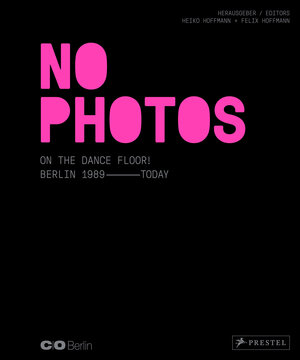 Buchcover No Photos on the Dance Floor!  | EAN 9783791386386 | ISBN 3-7913-8638-7 | ISBN 978-3-7913-8638-6