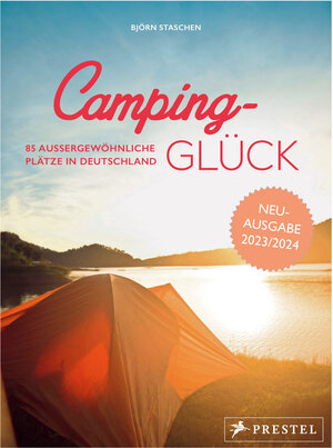 Buchcover Camping-Glück | Björn Staschen | EAN 9783791389486 | ISBN 3-7913-8948-3 | ISBN 978-3-7913-8948-6