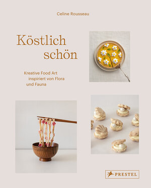 Buchcover Köstlich schön | Celine Rousseau | EAN 9783791389639 | ISBN 3-7913-8963-7 | ISBN 978-3-7913-8963-9