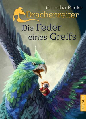 Buchcover Drachenreiter 2. Die Feder eines Greifs | Cornelia Funke | EAN 9783791500119 | ISBN 3-7915-0011-2 | ISBN 978-3-7915-0011-9