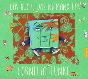 Buchcover Das Buch, das niemand las | Cornelia Funke | EAN 9783791500270 | ISBN 3-7915-0027-9 | ISBN 978-3-7915-0027-0