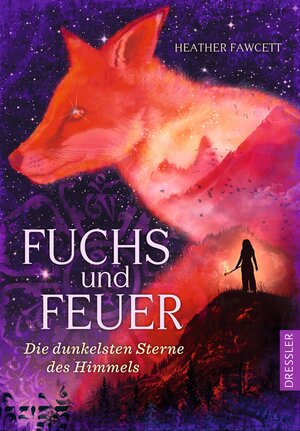 Buchcover Fuchs und Feuer | Heather Fawcett | EAN 9783791500720 | ISBN 3-7915-0072-4 | ISBN 978-3-7915-0072-0