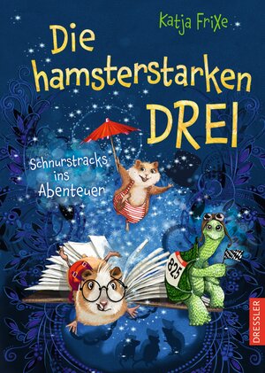 Buchcover Die hamsterstarken Drei | Katja Frixe | EAN 9783791501383 | ISBN 3-7915-0138-0 | ISBN 978-3-7915-0138-3