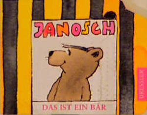 Buchcover Das ist ein Bär | Janosch | EAN 9783791510927 | ISBN 3-7915-1092-4 | ISBN 978-3-7915-1092-7