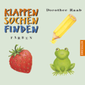 Buchcover Farben | Dorothee Raab | EAN 9783791516981 | ISBN 3-7915-1698-1 | ISBN 978-3-7915-1698-1