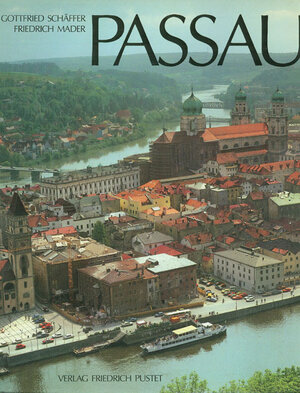Buchcover Passau | Gottfried Schäffer | EAN 9783791709307 | ISBN 3-7917-0930-5 | ISBN 978-3-7917-0930-7