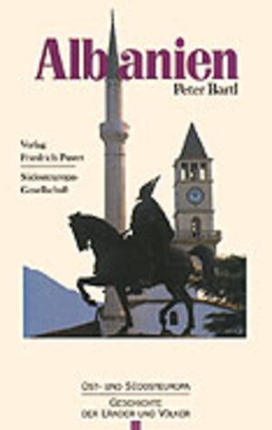 Buchcover Albanien | Peter Bartl | EAN 9783791714516 | ISBN 3-7917-1451-1 | ISBN 978-3-7917-1451-6