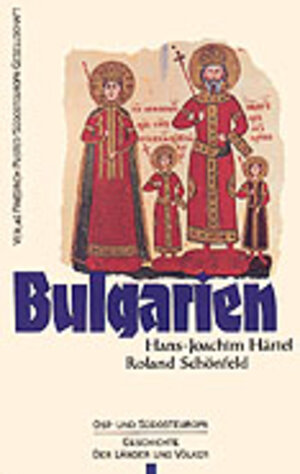 Bulgarien: Vom Mittelalter bis zur Gegenwart